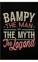 Bampy the Man the Myth the Legend