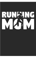 Mom Running Notebook - Running Mom - Running Training Journal - Gift for Runner - Running Diary