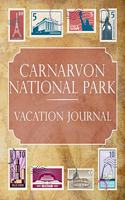 Carnarvon National Park Vacation Journal: Blank Lined Carnarvon National Park (Australia) Travel Journal/Notebook/Diary Gift Idea for People Who Love to Travel