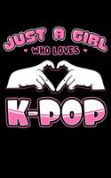 Just A Girl Who Loves K-Pop