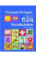 Français Portugais Bilingue Mes 624 Vocabulaire Essentiel Premiers Imagier Mots: Francais Portugais imagier essentiel dictionnaire ( French Portuguese flashcards )