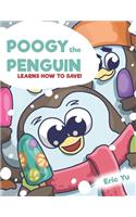 Poogy the Penguin Learns How to Save!