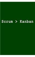Scrum > Kanban: Blank Lined Journal