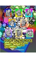 Color on the Inside a Coloring Book with Color on the Outside Cherish Nature Garden Flower Motif by Artist Grace Divine