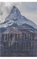 Walk by Faith, Not by Sight 2 Corinthians 5