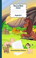 Draw and Write Journal Grades K-2 Handwriting Paper Notebook: Lions Father Dashed Mid Line School Exercise Book Plus Sketch Pages for Boys and Girls(35 Efrat Haddi Handwriting Practice Paper)