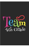 Team 4th Grade: Composition Notebook, Draw and Write Journal, Activity Book, Writing Paper For Fourth Grade Teachers or Students