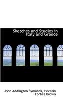 Sketches and Studies in Italy and Greece