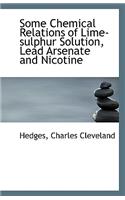 Some Chemical Relations of Lime-Sulphur Solution, Lead Arsenate and Nicotine