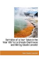Narrative of a Tour Taken in the Year 1667 to La Grande Chartreuse and Alet by Claude Lancelot