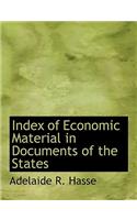 Index of Economic Material in Documents of the States