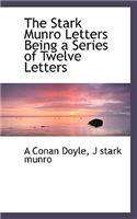 The Stark Munro Letters Being a Series of Twelve Letters