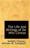 The Life and Writings of de Witt Clinton