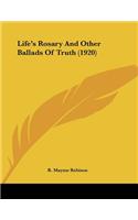 Life's Rosary and Other Ballads of Truth (1920)