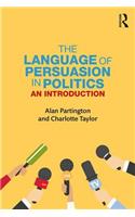 Language of Persuasion in Politics