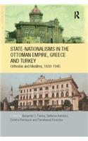 State-Nationalisms in the Ottoman Empire, Greece and Turkey