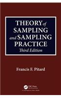 Theory of Sampling and Sampling Practice, Third Edition