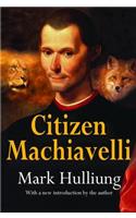 Citizen Machiavelli