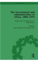 Government and Administration of Africa, 1880-1939 Vol 5