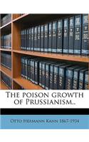 The Poison Growth of Prussianism..