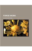 Forge Work: (English)