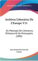 Archives Litteraires de l'Europe V11
