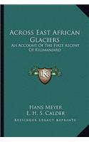 Across East African Glaciers