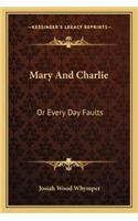 Mary And Charlie