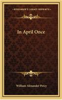 In April Once