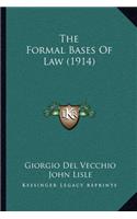 Formal Bases of Law (1914)
