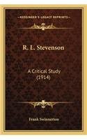 R. L. Stevenson: A Critical Study (1914)(English)