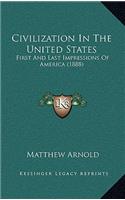 Civilization in the United States: First and Last Impressions of America (1888)