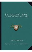 Dr. Jolliffe's Boys