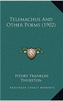Telemachus And Other Poems (1902): (English)
