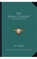 The Royal Convert