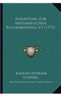 Einleitung Zur Matematischen Bucherkentnis V1 (1775)