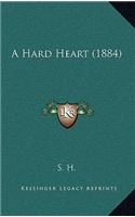 A Hard Heart (1884)