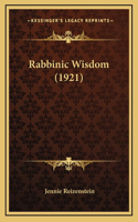 Rabbinic Wisdom (1921)
