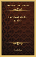 Cuentos Criollos (1894)