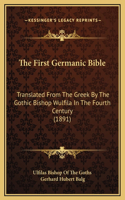 The First Germanic Bible