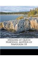 Memoirs of Queen Hortense, Mother of Napoleon III