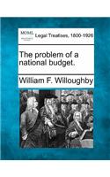 The Problem of a National Budget.