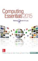 Computing Essentials 2015 Introductory Edition with Connect Access Card