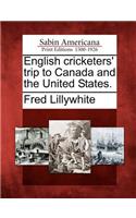 English Cricketers' Trip to Canada and the United States.