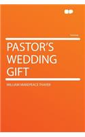 Pastor's Wedding Gift