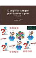 70 Enigmes Corrigees Pour Lyceens Et Plus