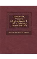 Document, Volume 3, Issues 1-119 - Primary Source Edition