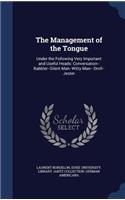 The Management of the Tongue