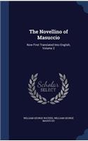 The Novellino of Masuccio: Now First Translated Into English, Volume 2