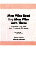 Men Who Beat the Men Who Love Them